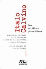 Uno scrittore pomeridiano di Italo Calvino edito da Minimum Fax