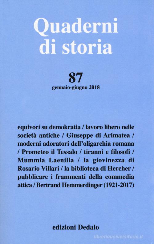 Quaderni di storia (2018) vol.87 edito da edizioni Dedalo
