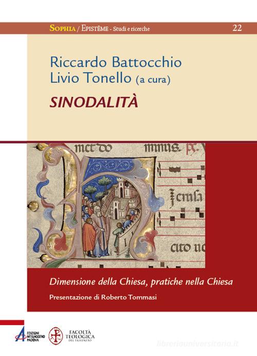 Sinodalità. Dimensione della Chiesa, pratiche nella Chiesa edito da EMP