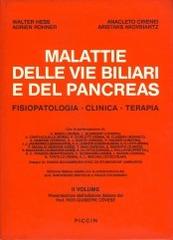 Malattie delle vie biliari e del pancreas. Fisiopatologia, clinica, terapia di Walter Hess edito da Piccin-Nuova Libraria