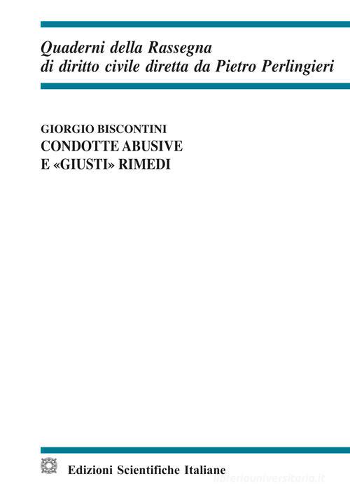 Condotte abusive e «giusti» rimedi di Giorgio Biscontini edito da Edizioni Scientifiche Italiane