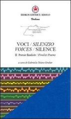 Voci/silenzio 2. Poesie finaliste-Voices/silence 2. Finalist poems. Ediz. bilingue edito da Ibiskos Editrice Risolo