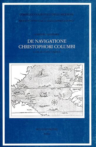 De navigatione Christophori Columbi di Lorenzo Gambara edito da Bulzoni