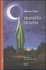 Transito di luna di Antonia Gaita edito da Book Editore