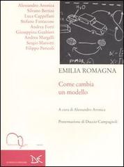 Emilia Romagna. Come cambia un modello edito da Meridiana Libri