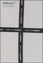 World cities business. Cofanetto edito da Phaidon