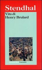 Vita di Henry Brulard di Stendhal edito da Garzanti