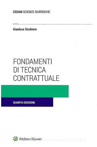 Fondamenti di tecnica contrattuale di Gianluca Sicchiero edito da CEDAM