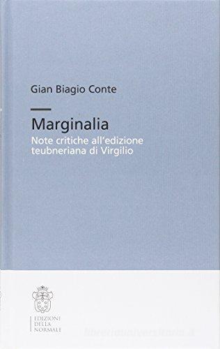 Marginalia di Gian Biagio Conte edito da Scuola Normale Superiore