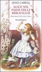 Alice nel paese delle meraviglie di Lewis Carroll edito da Einaudi Ragazzi