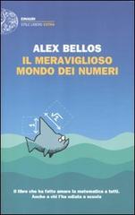 Il meraviglioso mondo dei numeri di Alex Bellos edito da Einaudi