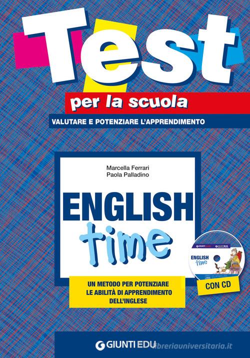 English time. Con CD-ROM di Marcella Ferrari, Paola Palladino edito da Giunti EDU