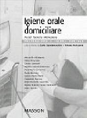 Igiene orale domiciliare. Presidi, tecniche, motivazione di Carlo Guastamacchia, Viviana Ardizzone edito da Elsevier