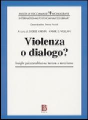 Violenza o dialogo? edito da Borla
