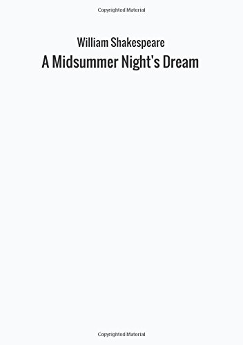 A Midsummer Night's Dream di William Shakespeare edito da StreetLib