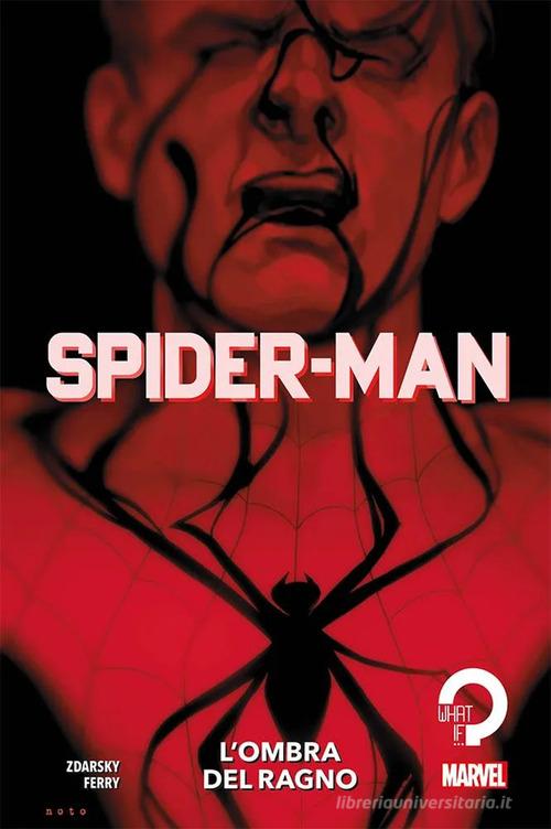 L' ombra del ragno. Spider-Man di Chip Zdarsky, Pasqual Ferry edito da Panini Comics