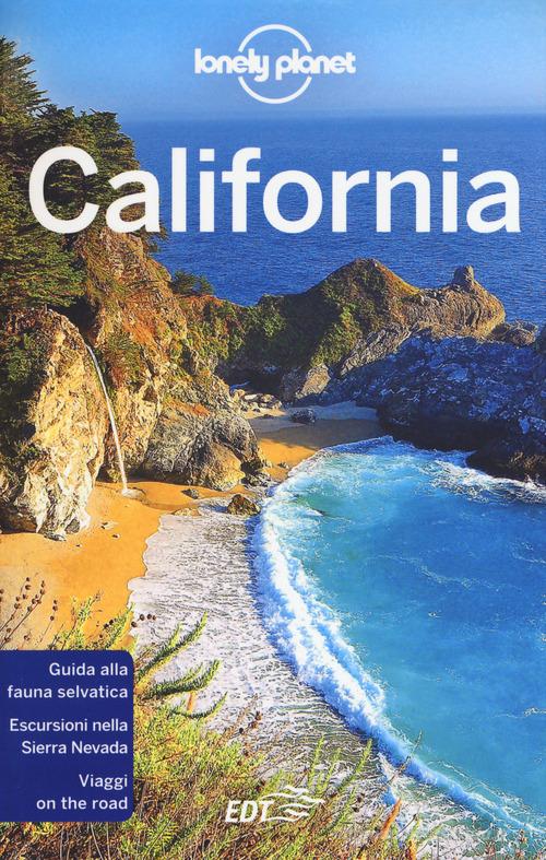 California di Andrea Schulte-Peevers, Brett Atkinson, Andrew Bender edito da Lonely Planet Italia