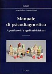 Manuale di psicodiagnostica. Aspetti teorici e applicativi dei test di Arrigo Pedon, Augusto Gnisci edito da Le Lettere
