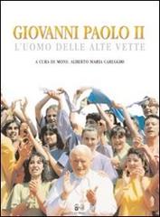 Giovanni Paolo II. L'uomo delle alte vette di Alberto M. Careggio edito da Le Mani-Microart'S