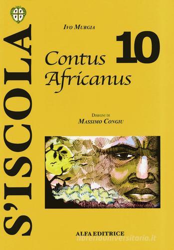 Contus africanus di Ivo Murgia edito da Alfa Editrice
