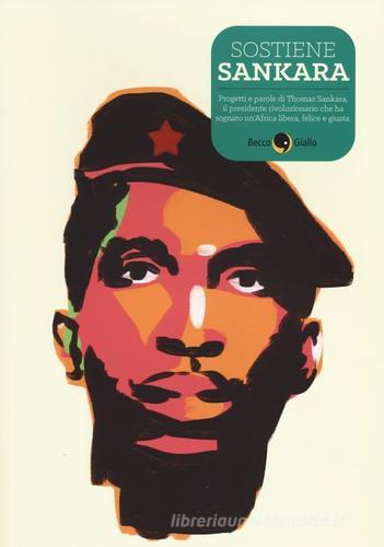 Sostiene Sankara. Racconti disegnati di felicità rivoluzionarie edito da Becco Giallo