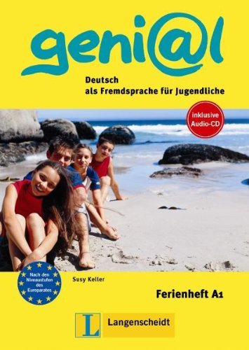 Ferienheft Geni@l. A1. Con CD Audio. Per la Scuola media di Susy Keller edito da Langenscheidt