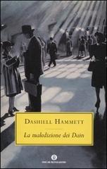 La maledizione dei Dain di Dashiell Hammett edito da Mondadori