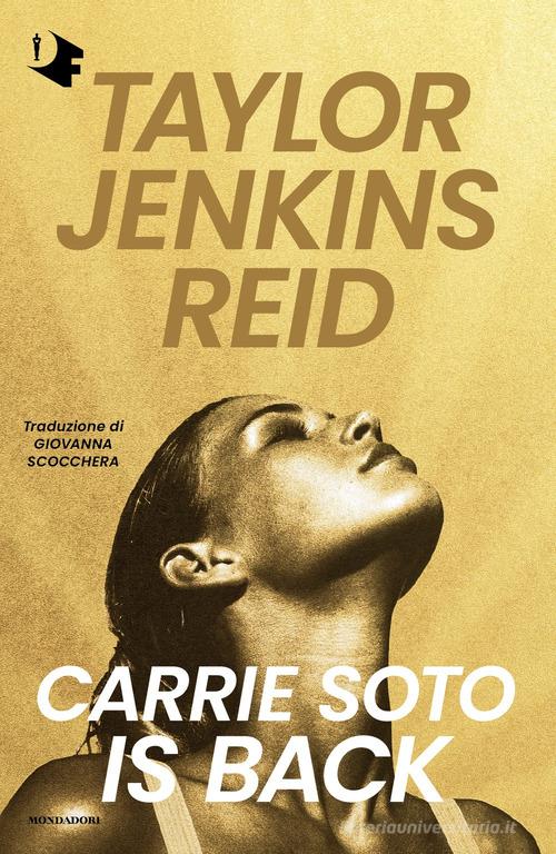 Libro Carrie Soto is back di Taylor Jenkins Reid Oscar fabula di Mondadori