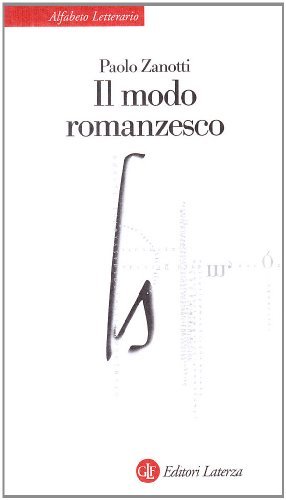 Il modo romanzesco di Paolo Zanotti edito da Laterza