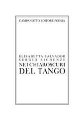 Nei chiaroscuri del tango di Sergio Sichenze, Elisabetta Salvador edito da Campanotto