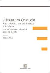 Alessandro Criscuolo di Stefano Vinci edito da Edizioni Scientifiche Italiane