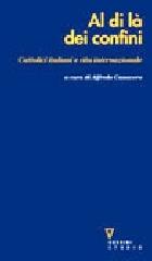 Al di là dei confini. Cattolici italiani e vita internazionale edito da Guerini e Associati