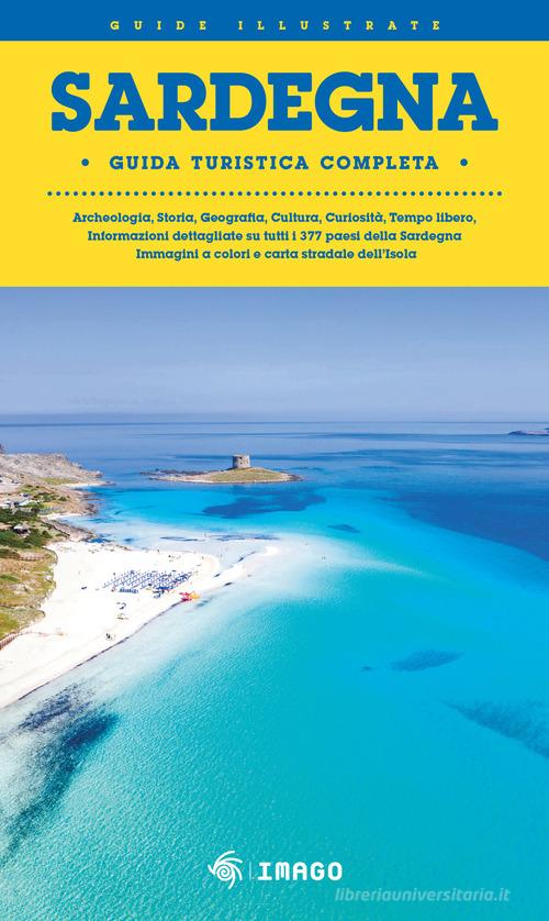 Sardegna. Guida turistica completa edito da Imago Multimedia