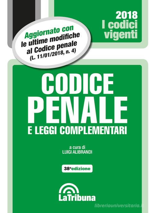 Codice penale e leggi complementari edito da La Tribuna