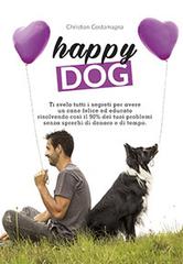Happy dog di Christian Costamagna edito da Tipografia Editrice Ferrero e Salomone