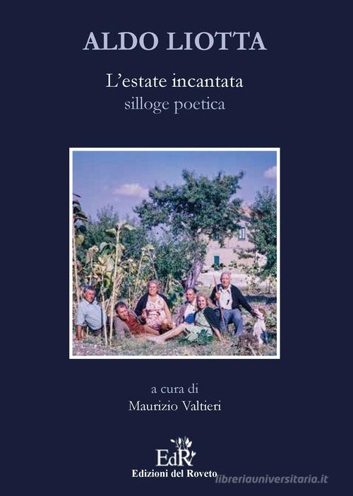 L'estate incantata di Aldo Liotta edito da Edizioni del Roveto