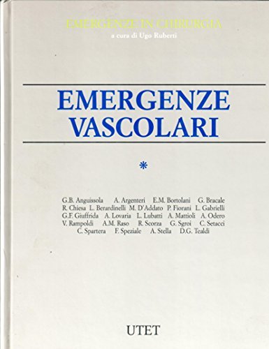 Emergenze vascolari di Ugo Ruberti edito da UTET