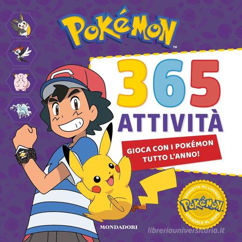 Pokémon. 365 attività. Ediz. a colori edito da Mondadori