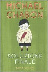 Soluzione finale di Michael Chabon edito da Rizzoli