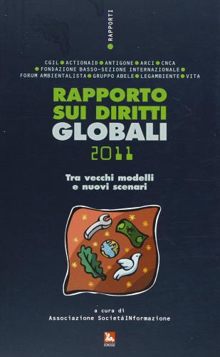 Rapporto sui diritti globali 2011 edito da Futura