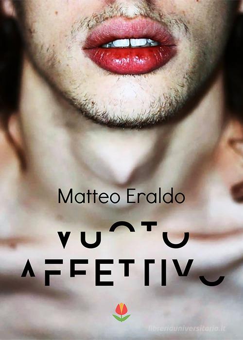 Libro Vuoto affettivo di Matteo Eraldo Tulipani di PubMe