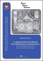 La risoluzione di prove di competenza matematica. Analisi dei risultati italiani nell'indagine OCSE (Pisa, 2003) di Stefania Pozio edito da Nuova Cultura