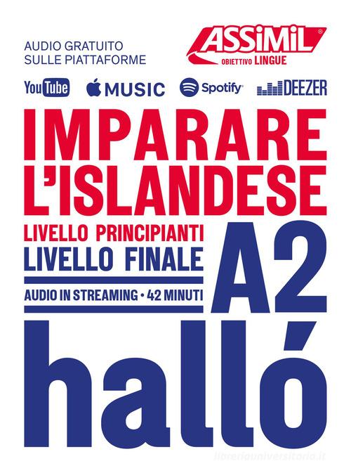 Imparare l'islandese. Livello A2. Con File audio online di Kristin Jonsdottir edito da Assimil Italia