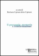 Paesaggio memoria e trasformazione edito da Libreria Bonomo Editrice