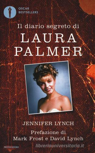 Il diario segreto di Laura Palmer di Jennifer Lynch edito da Mondadori