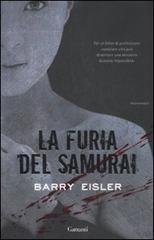 La furia del samurai di Barry Eisler edito da Garzanti Libri