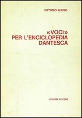 Voci per l'Enciclopedia dantesca di Vittorio Russo edito da Liguori