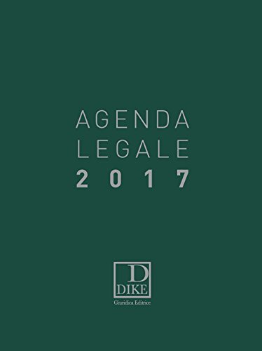 Agenda legale d'udienza 2017 edito da Dike Giuridica Editrice
