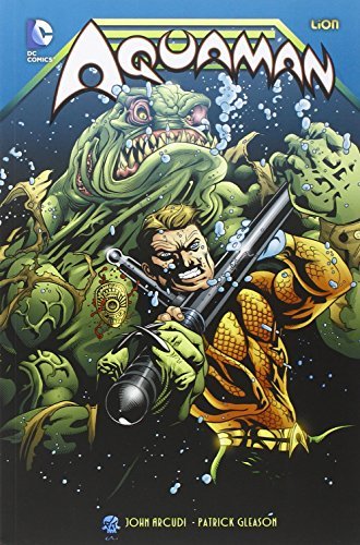 Aquaman vol.3 di Patrick Gleason, John Arcudi edito da Lion