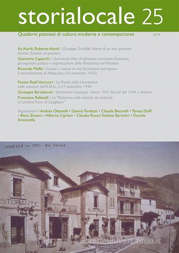 Storia locale. Quaderni pistoiesi di cultura moderna e contemporanea vol.25 edito da Gli Ori